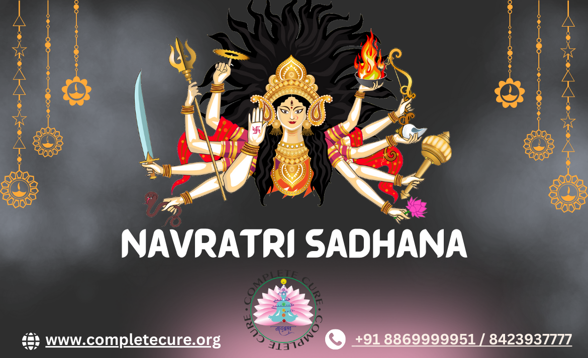https://completecure.org/wp-content/uploads/2021/09/Special-Navratri-Sadhna.png