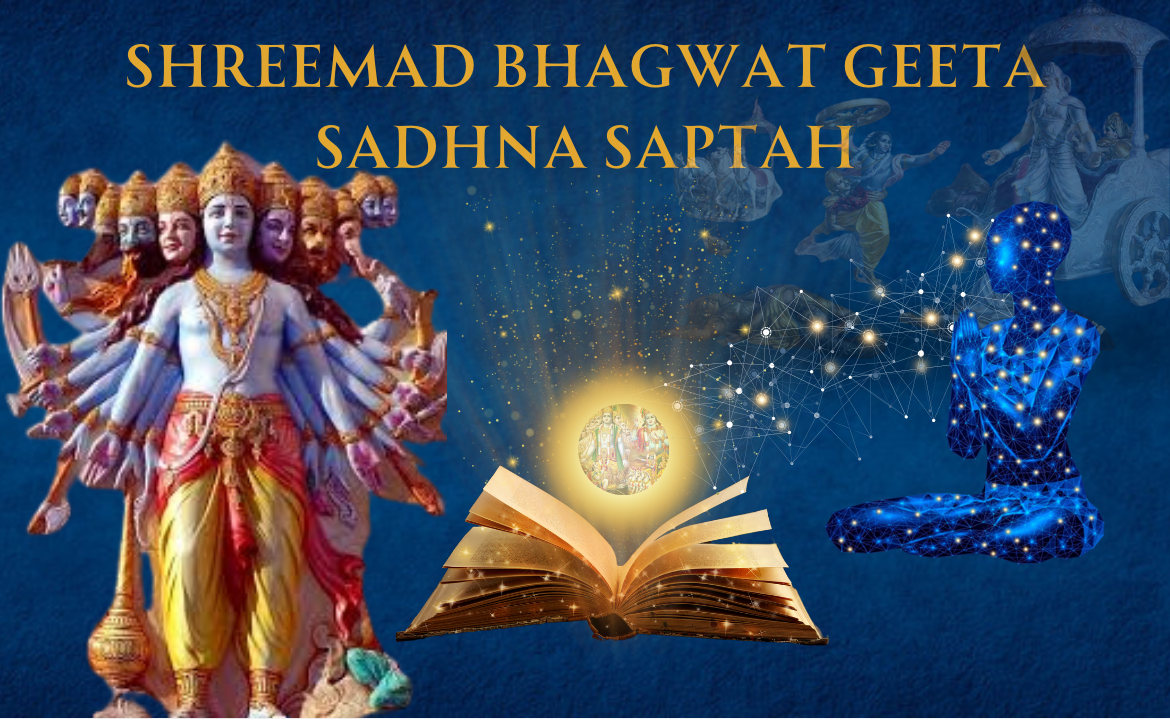 SHREEMAD BHAGWAT GEETA Sadhna SAPTAH