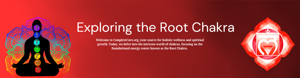 https://completecure.org/wp-content/uploads/2024/05/Exploring-the-Root-Chakra.png